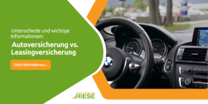 Autoversicherung vs. Leasingversicherung